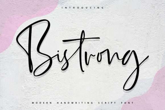 Bistrong Font: A Brushed Script for Creative Brands